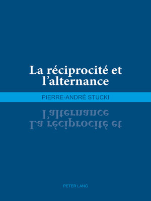 cover image of La réciprocité et l'alternance